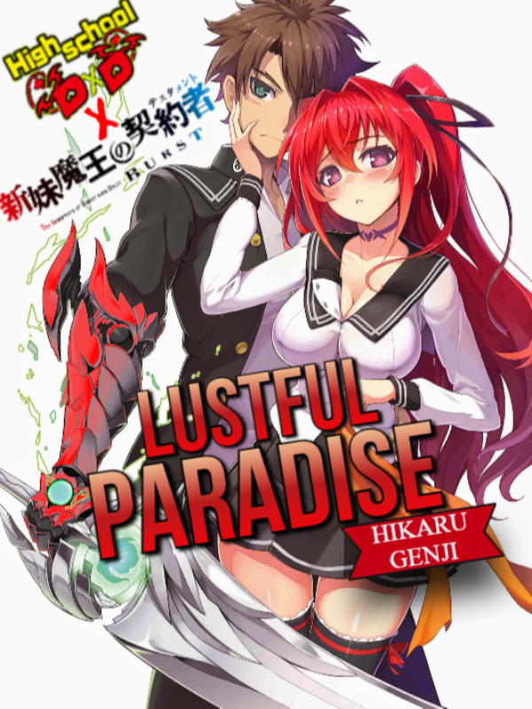 Read Lustful Paradise: Shinmai Cross Dxd - Hikaru_genji - WebNovel